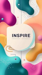 Poster - Inspire: Abstract Colorful Fluid Shapes Background 
