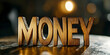 © John - Wooden text 'MONEY' against light backdrop. Business, finance and profit concept, AI Generated
