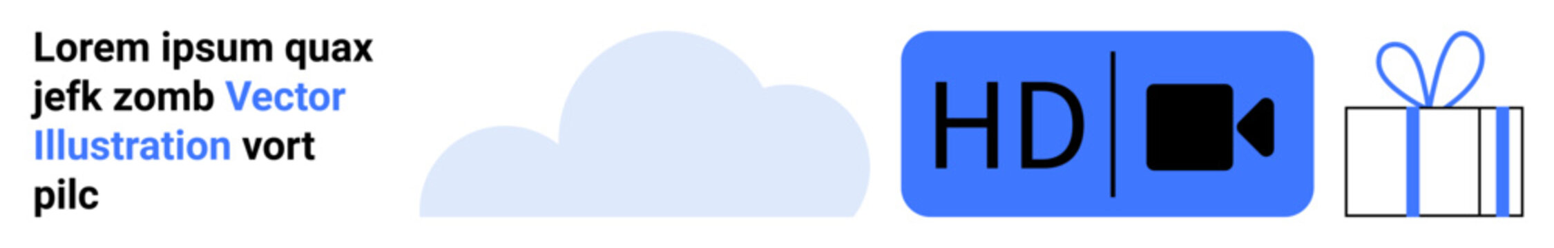 Blue HD video icon, light blue cloud, and blue gift box alongside placeholder text in various styles and colors. Ideal for video streaming, cloud services, online media, video quality, digital