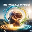 © Thamindu - The power of mindset .powerfull mind