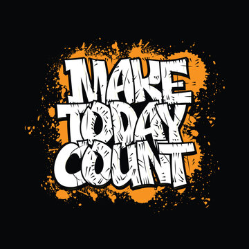 Motivational graffiti style typography design template, typography tshirt design template