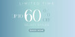 © Desig - Sale banner Discount 60% off, Social media sale banner collection, Vector illustration for social media banners, poster, Banner Limited time up to 60%