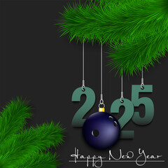 Wall Mural - Happy New Year. Numbers 2025 and bowling ball as a Christmas decorations hanging on a Christmas tree branch. Design pattern for greeting card, banner, poster, flyer, invitation. Vector illustration