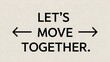 © Mukmin - Lets Move Together Inspirational Motivational Message