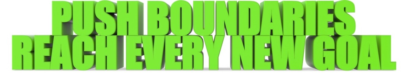 Poster - Push Boundaries reach Every New Goal, 3d text