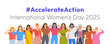 © vectorikart - Accelerate Action campaign pose. International Women's Day 2025. Diverse women show solidarity and support to stop discrimination. Collective global activism for women's rights and gender equality