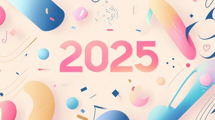 Poster - Stylish Contemporary Pastel Design for 2025 Celebration, Vibrant Shapes and Elements for Modern Aesthetic