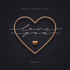 Design for Happy Valentines Day greeting card. 3d gold metal heart and hand drawn line lettering on black background. Template for invitation, banner, flyer, cover, poster.