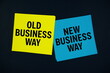© may1985 - Old Business Way vs New Business Way text message on stick note on black background