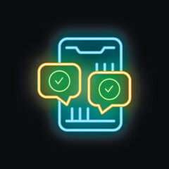 Poster - Neon icon of a smartphone with two validated messages is representing online communication