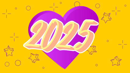 Poster - Hearts with number 2025. Abstract Heart holiday background cartoon illustration.