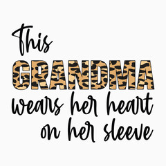 Wall Mural - This grandma wears her heart on her sleeve svg retro t shirt design vector sublimation