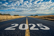 © Oleksii - Starting 2025 Goal plan action, Business target and growth strategy. New year resolution and challenge. 2025 written on the road in the middle of an asphalt road with Goal plan action. way to success