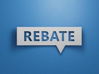 Fototapete - Speech Bubble block with REBATE business word.Minimalist Abstract Design With White Cut Out Paper.3D rendering on blue background.