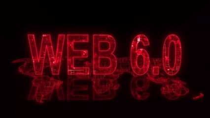 3d web 6.0 text technology earth map red glow