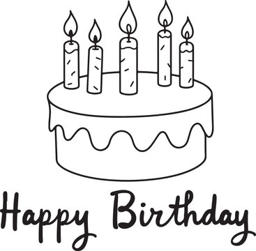 Image birthday cake and happy birthday words, simple hand sketch style, black line graphics on white background.