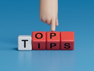 Poster - Top Tips symbol. Businessman hand points at turned wooden cubes with words Top Tips.Business and Top Tips concept. Copy space.3D rendering on blue background.