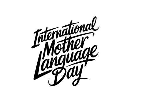 International Mother Language Day black vector brush calligraphy text banner