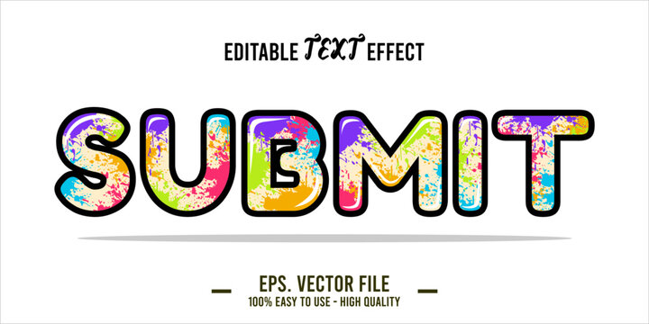typography SUBMIT word art illustration, editable text effect, eps file format	