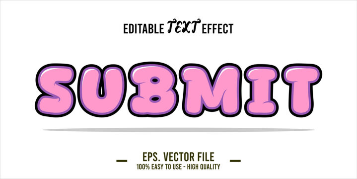 typography SUBMIT word art illustration, editable text effect, eps file format	