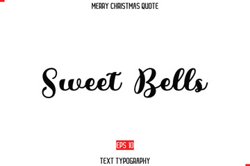 Leinwandbilder - Merry Christmas Saying in Stylish Typography Text Sweet Bells