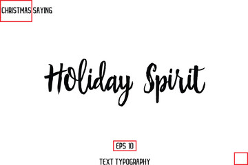 Leinwandbilder - Christmas Holidays Text Saying Typography Holiday Spirit.