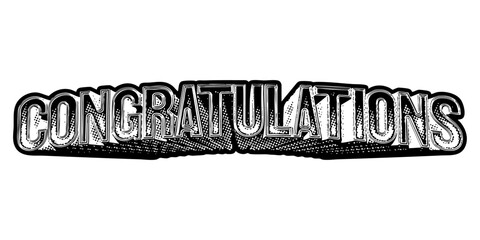 Poster - Word ‘Congratulations’ written in three-dimensional one-point perspective retro extruded block letters with grainy vintage halftone texture