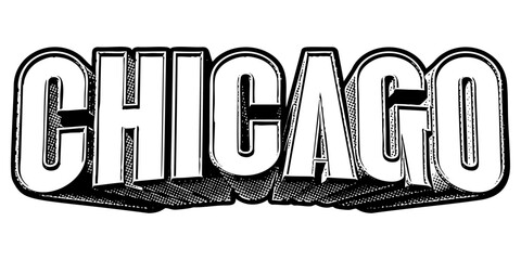 Poster - ‘Chicago’ written in three-dimensional one-point perspective retro extruded block letters with grainy vintage halftone texture