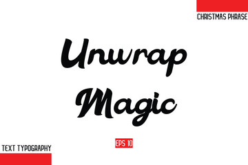 Leinwandbilder - Unwrap Magic Christmas Gift Text Saying Typography