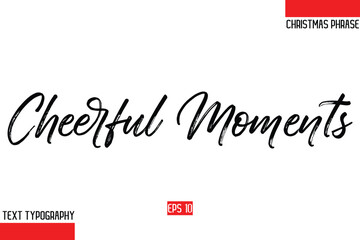 Leinwandbilder - Christmas Gift Text Saying Typography Cheerful Moments