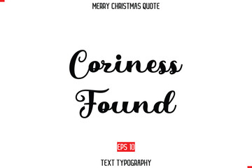 Leinwandbilder - Coziness Found Merry Christmas Saying in Stylish Typography Text