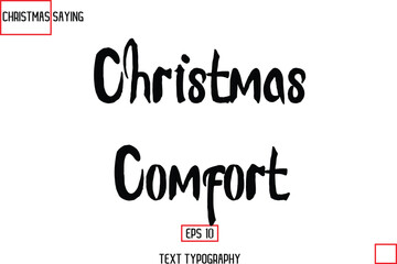 Leinwandbilder - Christmas Holidays Text Saying Typography Christmas Comfort