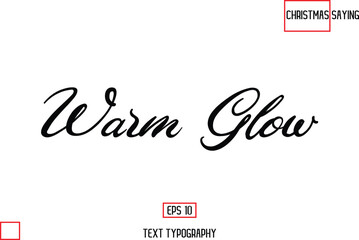 Aufkleber - Warm Glow. Christmas Text Saying Cursive Typography Lettering