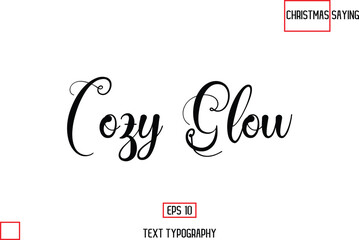 Aufkleber - Cozy Glow Christmas Text Saying Cursive Typography Lettering