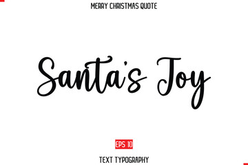 Merry Christmas Saying in Stylish Typography Text Santa’s Joy.