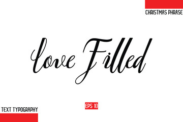 Aufkleber - Modern Cursive Typography Text Of Christmas Gift Phrase Love Filled