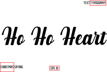 Aufkleber - Ho Ho Heart Christmas Santa Claus Text Saying Cursive Typography