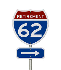 Wall Mural -  American 62 age retirement this way highway road sign