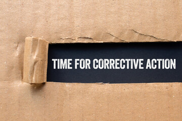 Leinwandbilder - Time for corrective action message written on ripped torn cardboard paper on black background. Conceptual time for corrective action symbol. Copy space.