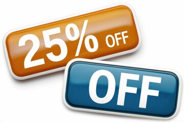 Poster - Two glossy buttons showing 25% off sale discount.