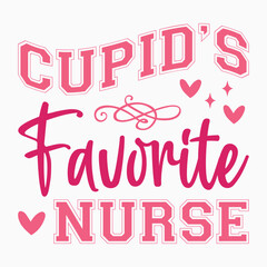 Wall Mural - Cupid s favorite nurse svg retro t shirt design vector