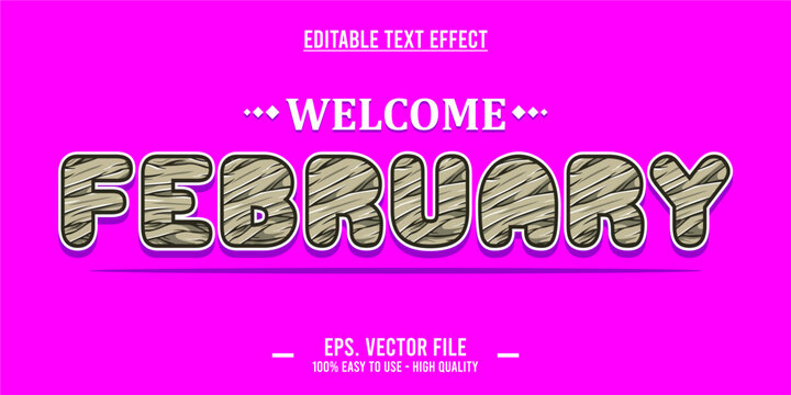 Welcome february, typography word art illustration, poster, editable text effect, file EPS
