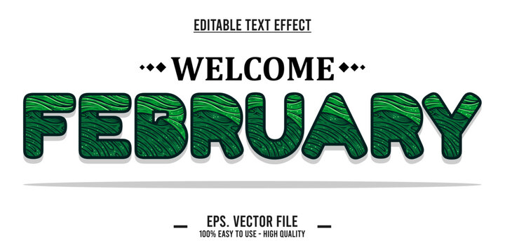 Welcome february, typography word art illustration, poster, editable text effect, file EPS