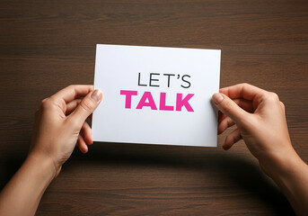 Wall Mural - Handheld sign let's talk business communication engagement conversation dialogue