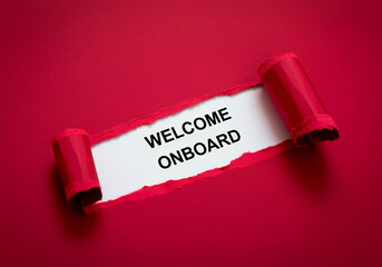 Leinwandbilder - Torn paper with welcome onboard message on red background for invitation or greeting card