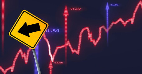 Poster - Image of financial data processing over arrow on yellow road sign