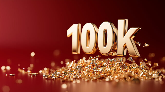3D Realistic Gold Number 100K , Festive Decoration Set for Anniversary  subscribers
