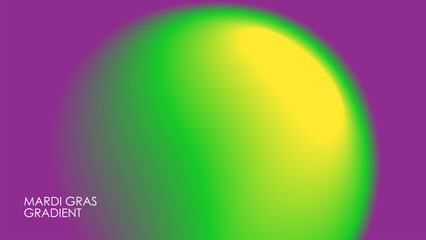Poster - Mardi Gras theme gradient. Blurred vibrant round stain. Abstract background with color gradient shape for Fat Tuesday creative graphic design. Vector illustration.