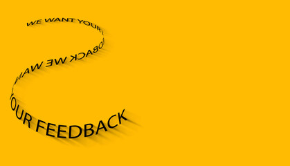Poster - We Want Your Feedback written on yellow background