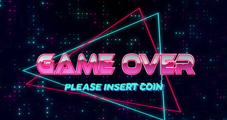 Poster - Game Over and Please Insert Coin text image over neon geometric shapes